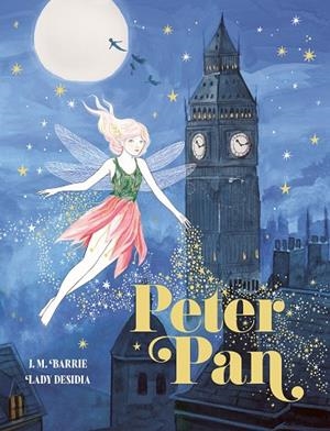 PETER PAN ( EDICIÓN ESPECIAL CON CANTOS TINTADOS ) | 9791388220128 | BARRIE, J. M./DESIDIA, LADY | Llibreria Online de Vilafranca del Penedès | Comprar llibres en català