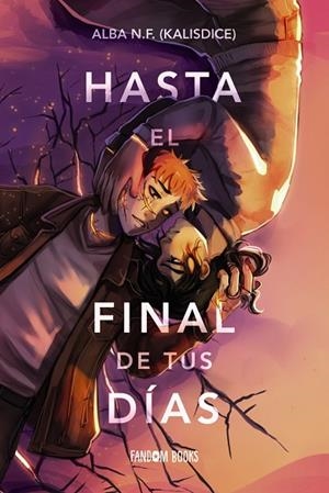 HASTA EL FINAL DE TUS DÍAS | 9788419831637 | NAVARRO FRANCÉS, ALBA | Llibreria Online de Vilafranca del Penedès | Comprar llibres en català