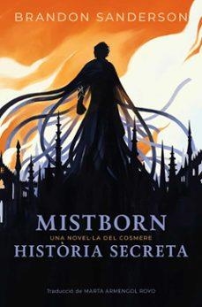 MISTBORN HISTÒRIA SECRETA | 9788410254336 | SANDERSON, BRANDON | Llibreria Online de Vilafranca del Penedès | Comprar llibres en català
