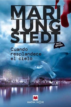 CUANDO RESPLANDECE EL CIELO (SERIE MÁLAGA 3) | 9791388136078 | JUNGSTEDT, MARI | Llibreria Online de Vilafranca del Penedès | Comprar llibres en català