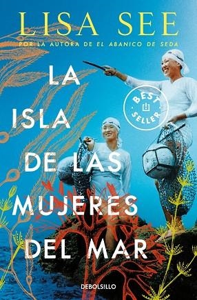 LA ISLA DE LAS MUJERES DEL MAR | 9788466377812 | SEE, LISA | Llibreria Online de Vilafranca del Penedès | Comprar llibres en català