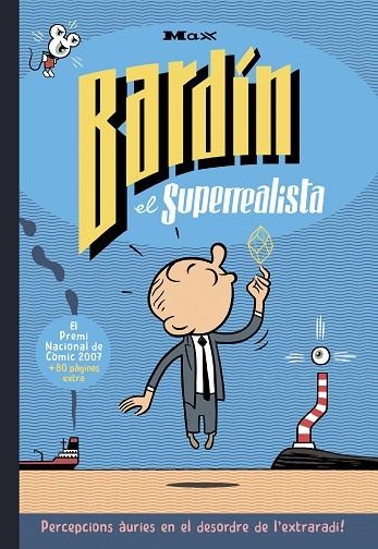 BARDÍN EL SUPERREALISTA | 9788410264724 | MAX | Llibreria L'Odissea - Libreria Online de Vilafranca del Penedès - Comprar libros