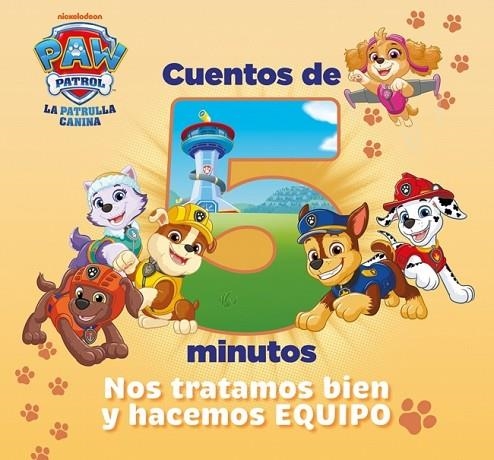 PAW PATROL | PATRULLA CANINA. RECOPILATORIO DE CUENTOS - CUENTOS DE 5 MINUTOS. N | 9788448872090 | NICKELODEON | Llibreria L'Odissea - Libreria Online de Vilafranca del Penedès - Comprar libros