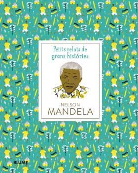PETITS RELATS DE GRANS HISTÒRIES. NELSON MANDELA | 9788417492427 | THOMAS, ISABEL/WARREN, HANNAH | Llibreria Online de Vilafranca del Penedès | Comprar llibres en català
