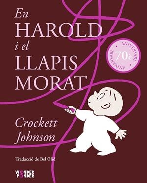 EN HAROLD I EL LLAPIS MORAT | 9788412872767 | JOHNSON, CROCKETT | Llibreria Online de Vilafranca del Penedès | Comprar llibres en català