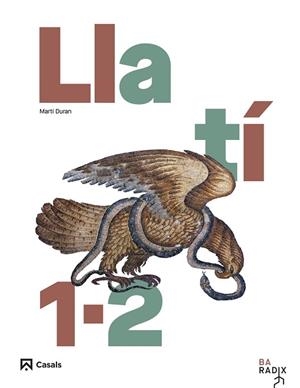 LLATÍ 1-2 BATXILLERAT RADIX | 9788421883754 | DURÁN MATEU, MARTÍ | Llibreria Online de Vilafranca del Penedès | Comprar llibres en català