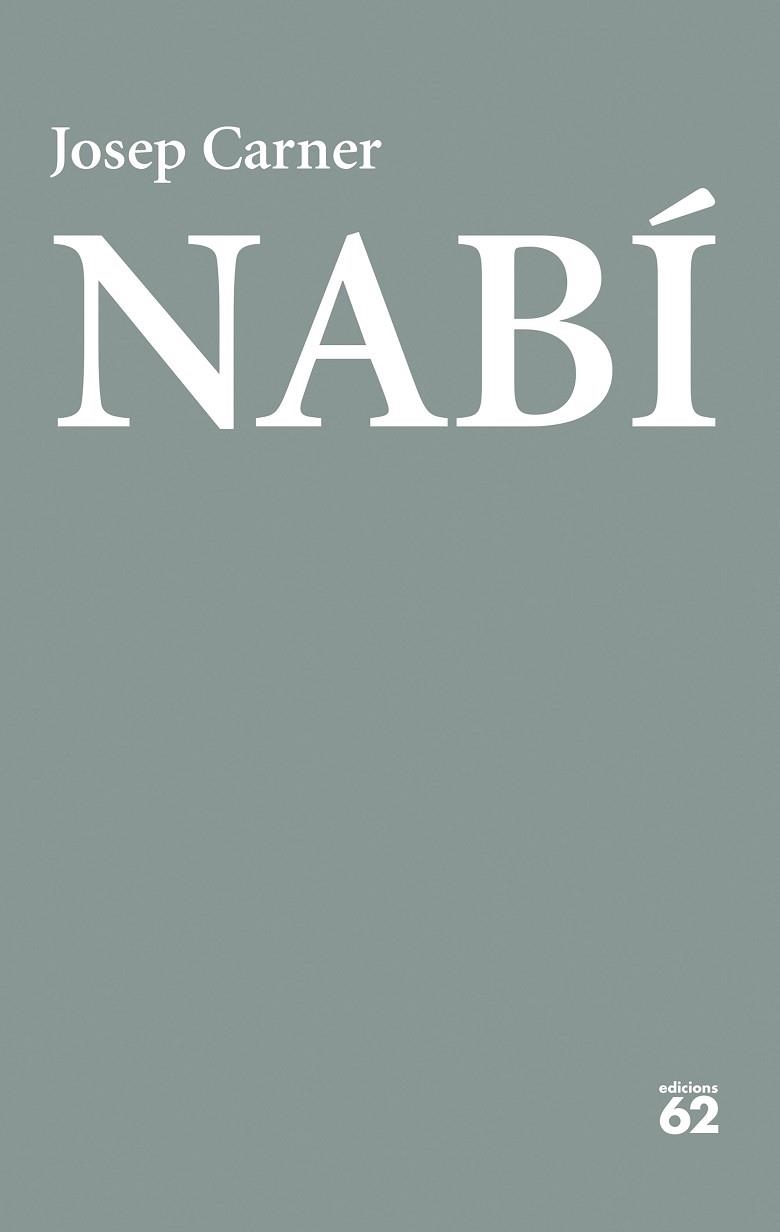 NABÍ | 9788429783032 | CARNER, JOSEP | Llibreria Online de Vilafranca del Penedès | Comprar llibres en català