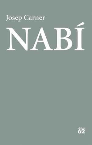 NABÍ | 9788429783032 | CARNER, JOSEP | Llibreria Online de Vilafranca del Penedès | Comprar llibres en català