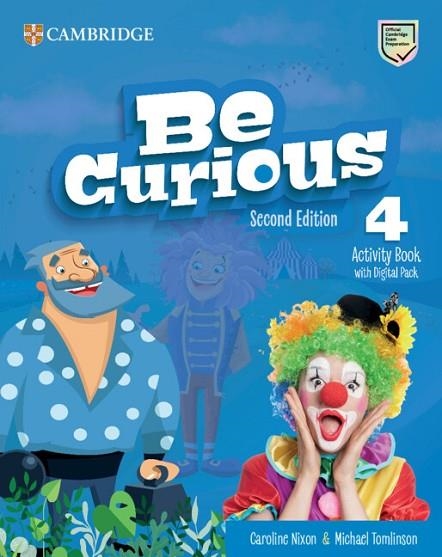 BE CURIOUS SECOND EDITION ACTIVITY BOOK AND HOME BOOKLET WITH DIGITAL PACK LEVEL | 9788413228914 | NIXON, CAROLINE/TOMLINSON, MICHAEL | Llibreria Online de Vilafranca del Penedès | Comprar llibres en català
