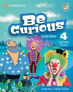 BE CURIOUS SECOND EDITION PUPIL'S BOOK WITH EBOOK LEVEL 4 | 9788413228792 | NIXON, CAROLINE/TOMLINSON, MICHAEL | Llibreria Online de Vilafranca del Penedès | Comprar llibres en català