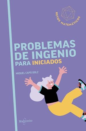 PROBLEMAS DE INGENIO PARA INICIADOS | 9788426740861 | CAPÓ DOLZ, MIQUEL | Llibreria Online de Vilafranca del Penedès | Comprar llibres en català