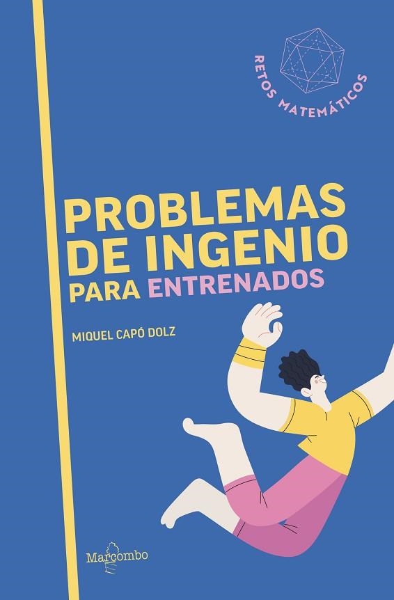 PROBLEMAS DE INGENIO PARA ENTRENADOS | 9788426740885 | CAPÓ DOLZ, MIQUEL | Llibreria Online de Vilafranca del Penedès | Comprar llibres en català