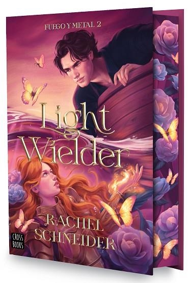 FUEGO Y METAL 2 LIGHT WIELDER | 9788408322832 | SCHNEIDER, RACHEL | Llibreria Online de Vilafranca del Penedès | Comprar llibres en català
