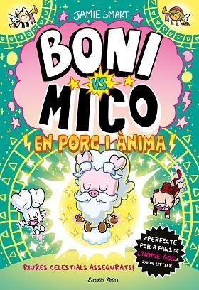 BONI VS MICO 8 EN PORC I ÀNIMA | 9791387783532 | SMART, JAMIE | Llibreria Online de Vilafranca del Penedès | Comprar llibres en català