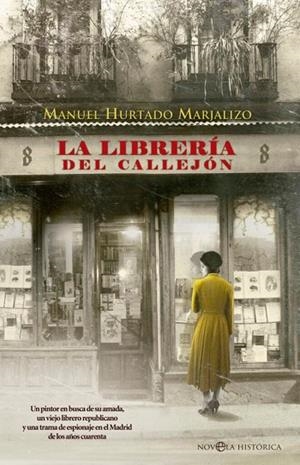 LA LIBRERÍA DEL CALLEJÓN | 9788410943551 | HURTADO MARJALIZO, MANUEL | Llibreria Online de Vilafranca del Penedès | Comprar llibres en català