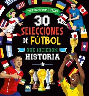 30 SELECCIONES FÚTBOL QUE HICIERON HIST | 9791256431397 | Llibreria L'Odissea - Libreria Online de Vilafranca del Penedès - Comprar libros