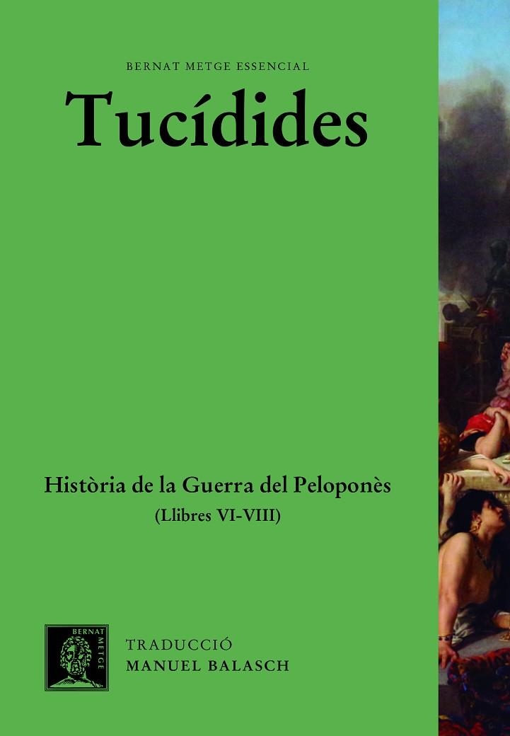 HISTÒRIA DE LA GUERRA DEL PELOPONNÈS (VOL. III) | 9788498593945 | TUCÍDIDES | Llibreria Online de Vilafranca del Penedès | Comprar llibres en català