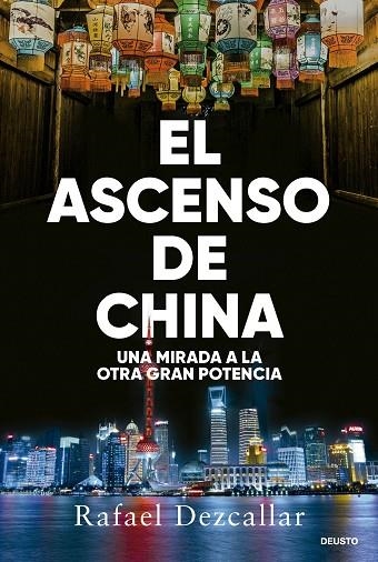 EL ASCENSO DE CHINA | 9788423438693 | DEZCALLAR, RAFAEL | Llibreria Online de Vilafranca del Penedès | Comprar llibres en català