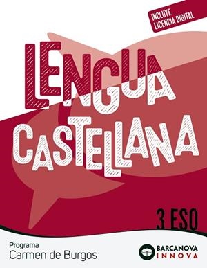 CARMEN DE BURGOS 3 ESO. LENGUA CASTELLANA | 9788448962197 | EZQUERRA, FRANCISCA/GIMENO, EDUARDO/MINDÁN, JOAQUÍN | Llibreria Online de Vilafranca del Penedès | Comprar llibres en català