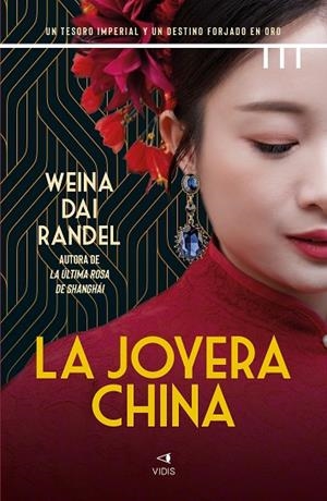 LA JOYERA CHINA | 9788419767912 | DAI RANDEL, WEINA | Llibreria Online de Vilafranca del Penedès | Comprar llibres en català