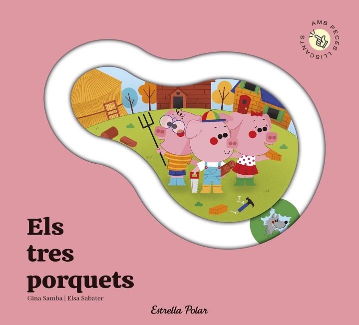 ELS TRES PORQUETS. CONTE AMB PECES LLISCANTS | 9791387903671 | SAMBA, GINA | Llibreria Online de Vilafranca del Penedès | Comprar llibres en català