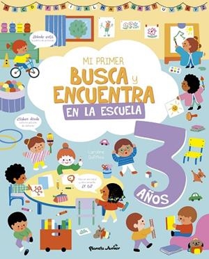 MI PRIMER BUSCA Y ENCUENTRA. EN LA ESCUELA. 3 AÑOS | 9788408314943 | AA. VV | Llibreria Online de Vilafranca del Penedès | Comprar llibres en català