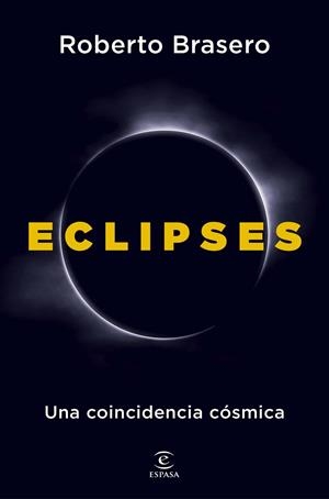 ECLIPSES | 9788467082722 | BRASERO, ROBERTO | Llibreria Online de Vilafranca del Penedès | Comprar llibres en català