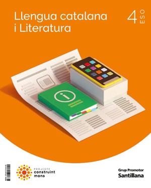 LLENGUA CATALANA I LITERATURA 4 SEC CONSTRUINT MONS | 9788413153155 | VARIOS AUTORES | Llibreria L'Odissea - Libreria Online de Vilafranca del Penedès - Comprar libros