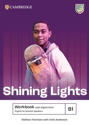 SHINING LIGHTS B1 WORKBOOK WITH DIGITAL PACK ENGLISH FOR SPANISH SPEAKERS | 9788413228013 | THOMSON, MELISSA/ANDERSON, VICKI | Llibreria Online de Vilafranca del Penedès | Comprar llibres en català