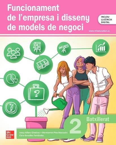 FUNCIONAMENT DE L’EMPRESA I DISSENY DE MODELS DE NEGOCI 2N BATXILLERAT | 9788448651732 | ALFARO GIMÉNEZ,JOSEP/PINA MASSACHS,MONTSERRAT/GONZÁLEZ FERNÁNDEZ,CLARA | Llibreria Online de Vilafranca del Penedès | Comprar llibres en català