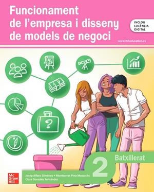 FUNCIONAMENT DE L’EMPRESA I DISSENY DE MODELS DE NEGOCI 2N BATXILLERAT | 9788448651732 | ALFARO GIMÉNEZ,JOSEP/PINA MASSACHS,MONTSERRAT/GONZÁLEZ FERNÁNDEZ,CLARA | Llibreria Online de Vilafranca del Penedès | Comprar llibres en català