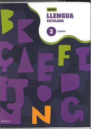 QUADERN DE LLENGUA CATALANA 2 PRIMÀRIA - REPTES | 9788447954315 | DEPARTAMENT D'EDICIONS EDUCATIVES DE BAULA | Llibreria L'Odissea - Libreria Online de Vilafranca del Penedès - Comprar libros