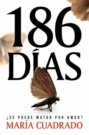 186 DÍAS | 9788410257993 | CUADRADO, MARÍA | Llibreria L'Odissea - Libreria Online de Vilafranca del Penedès - Comprar libros