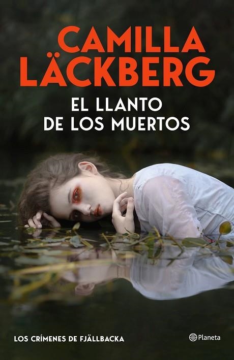 EL LLANTO DE LOS MUERTOS (LOS CRÍMENES DE FJÄLLBACKA) | 9788408325536 | LÄCKBERG, CAMILLA | Llibreria L'Odissea - Libreria Online de Vilafranca del Penedès - Comprar libros