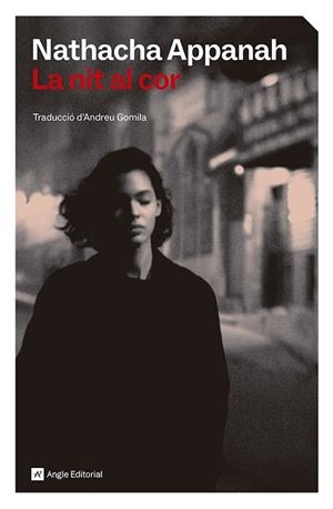LA NIT AL COR | 9791387853563 | APPANAH, NATHACHA | Llibreria Online de Vilafranca del Penedès | Comprar llibres en català