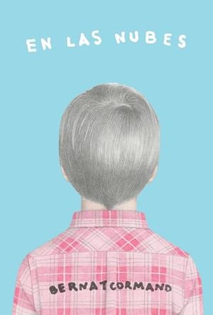 EN LAS NUBES | 9788408260080 | CORMAND, BERNAT | Llibreria Online de Vilafranca del Penedès | Comprar llibres en català