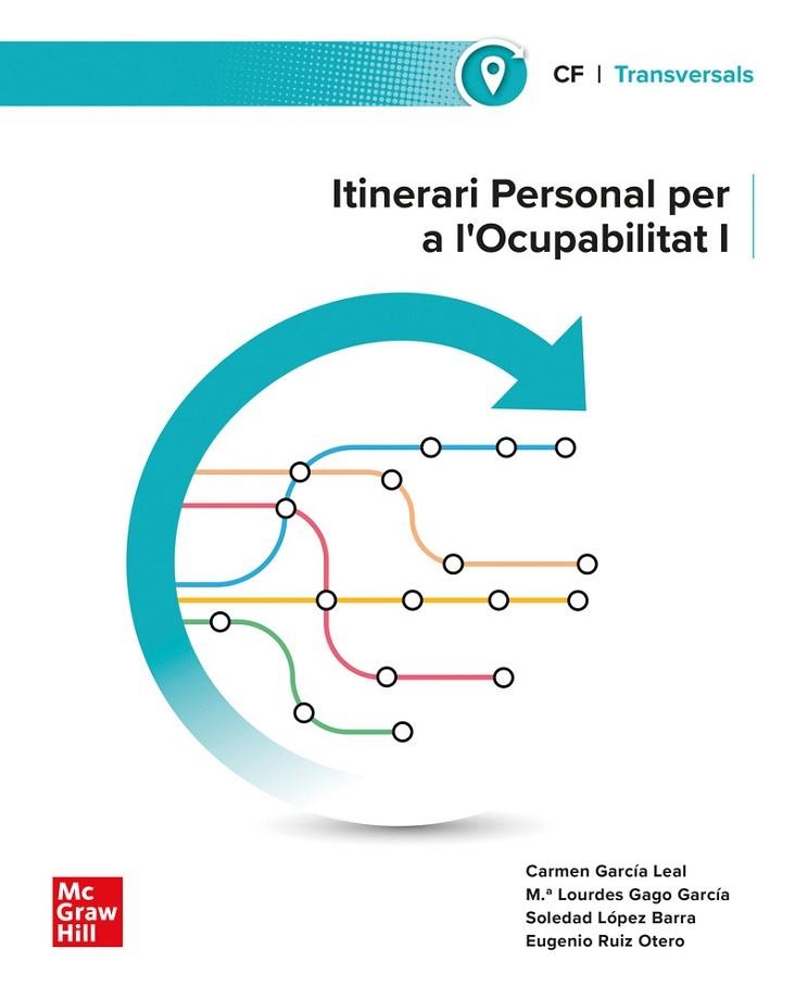 ITINERARI PERSONAL PER A L'OCUPABILITAT I | 9788448652135 | GARCÍA LEAL, C; GAGO GARCÍA, ML;LÓPEZ | Llibreria Online de Vilafranca del Penedès | Comprar llibres en català