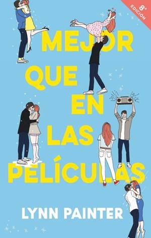 MEJOR QUE EN LAS PELÍCULAS | 9788419252180 | PAINTER, LYNN | Llibreria L'Odissea - Libreria Online de Vilafranca del Penedès - Comprar libros