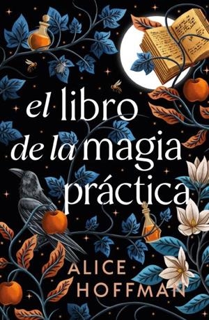 EL LIBRO DE LA MAGIA PRÁCTICA | 9791387749187 | HOFFMAN, ALICE | Llibreria Online de Vilafranca del Penedès | Comprar llibres en català