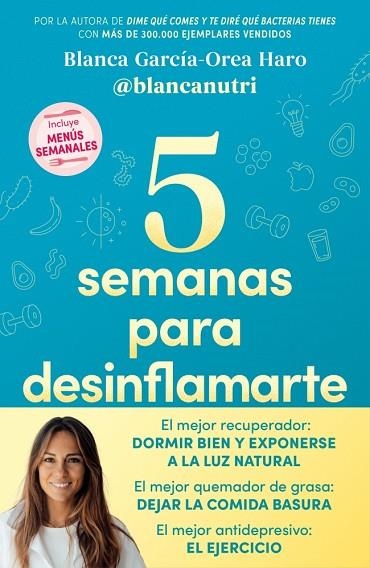 5 SEMANAS PARA DESINFLAMARTE | 9788418055683 | GARCÍA-OREA HARO (@BLANCANUTRI), BLANCA | Llibreria Online de Vilafranca del Penedès | Comprar llibres en català