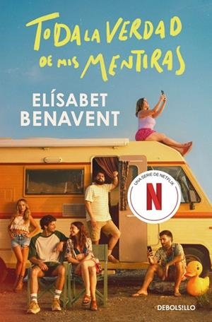 TODA LA VERDAD DE MIS MENTIRAS (EDICIÓN SERIE) | 9788466395014 | BENAVENT, ELÍSABET | Llibreria Online de Vilafranca del Penedès | Comprar llibres en català