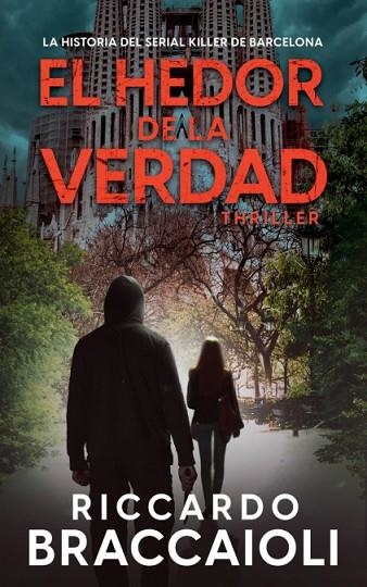 EL HEDOR DE LA VERDAD | 9798230054955 | BRACCAIOLI, RICCARDO | Llibreria Online de Vilafranca del Penedès | Comprar llibres en català
