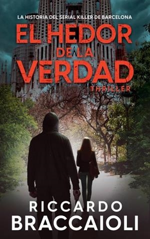 EL HEDOR DE LA VERDAD | 9798230054955 | BRACCAIOLI, RICCARDO | Llibreria Online de Vilafranca del Penedès | Comprar llibres en català