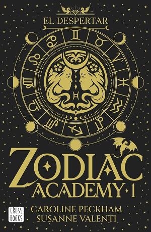 ZODIAC ACADEMY 1. EL DESPERTAR | 9788408324317 | PECKHAM, CAROLINE/VALENTI, SUSANNE | Llibreria Online de Vilafranca del Penedès | Comprar llibres en català