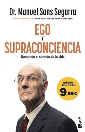 EGO Y SUPRACONCIENCIA | 9788408325741 | DR. MANUEL SANS SEGARRA/CEBRIÁN, JUAN CARLOS/CLOPÉS, JOSEP MARIA | Llibreria Online de Vilafranca del Penedès | Comprar llibres en català