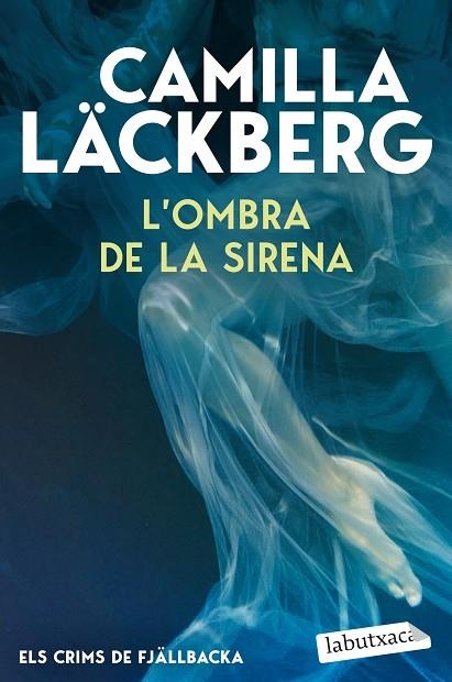 L'OMBRA DE LA SIRENA (ELS CRIMS DE FJÄLLBACKA) | 9791387802844 | LÄCKBERG, CAMILLA | Llibreria Online de Vilafranca del Penedès | Comprar llibres en català