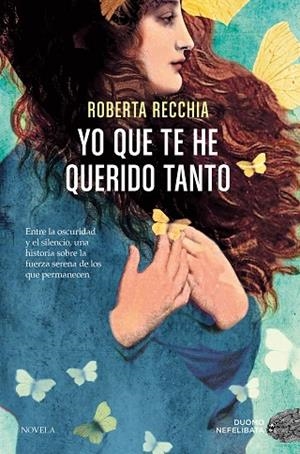 YO QUE TE HE QUERIDO TANTO | 9791387574666 | ROBERTA, RECCHIA | Llibreria Online de Vilafranca del Penedès | Comprar llibres en català
