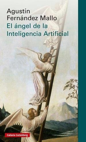 EL ÁNGEL DE LA INTELIGENCIA ARTIFICIAL | 9791387605919 | FERNÁNDEZ MALLO, AGUSTÍN | Llibreria Online de Vilafranca del Penedès | Comprar llibres en català