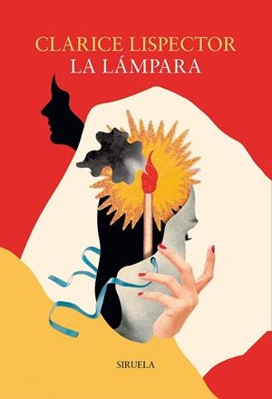LA LÁMPARA | 9791388032615 | LISPECTOR, CLARICE | Llibreria L'Odissea - Libreria Online de Vilafranca del Penedès - Comprar libros