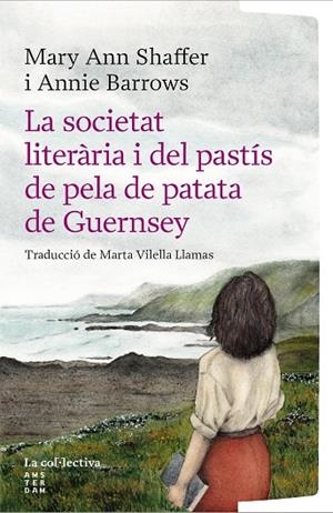 LA SOCIETAT LITERÀRIA I DEL PASTÍS DE PELA DE PATATA DE GUERNSEY | 9791387800222 | BARROWS, ANNIE/SHAFFER, MARY ANN | Llibreria Online de Vilafranca del Penedès | Comprar llibres en català